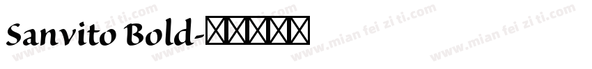 Sanvito Bold字体转换